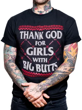 Men's Thank God For Girls With Big Butts Ugly Christmas Sweater Tee